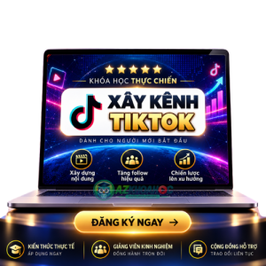 Combo Xây Kênh TikTok