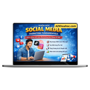 Khóa Học Social Media Marketing