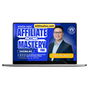 Khóa Học Affiliate Income Mastery Pro